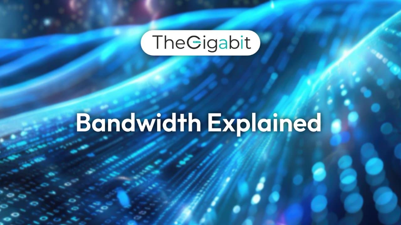 Bandwidth Explained Bandwidth Explained